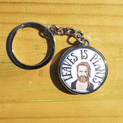 Leaves Is Plants keychain