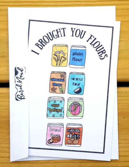 I Brought You Flours